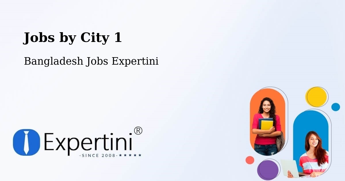 City Jobs in Bangladesh - Expertini